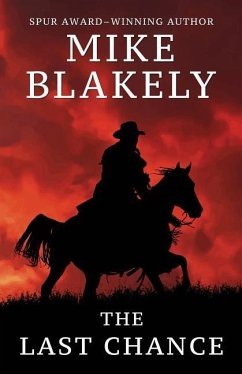 The Last Chance - Blakely, Mike
