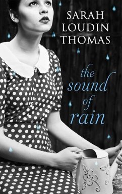 The Sound of Rain - Thomas, Sarah Loudin