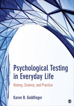 Psychological Testing in Everyday Life - Goldfinger, Karen B. (Beth)