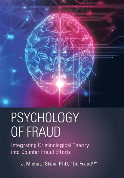 Psychology of Fraud - Skiba, "Dr. Fraud¿" J. Michael