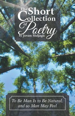 The Short Collection of Poetry by Jovan Sisljagic