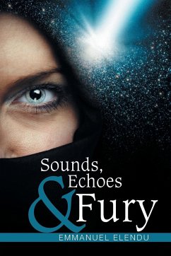 Sounds, Echoes & Fury