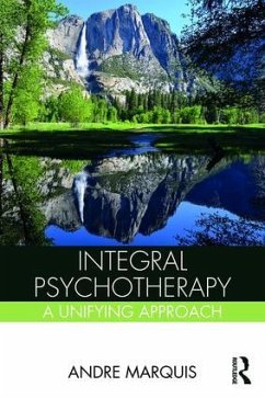 Integral Psychotherapy - Marquis, Andre