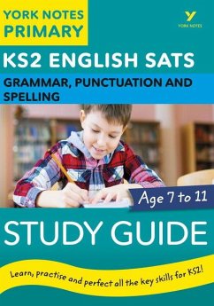 English SATs Grammar, Punctuation and Spelling Study Guide: York Notes for KS2 catch up, revise and be ready for the 2025 and 2026 exams: catch up, revise and be ready for 2022 exams - Walter, Elizabeth;Woodford, Kate