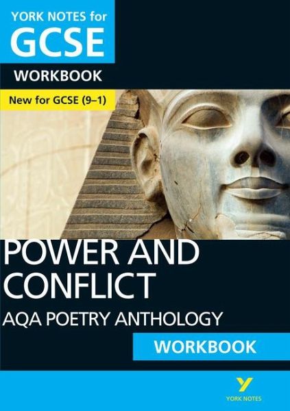 AQA Poetry Anthology - Power and Conflict: York Notes for GCSE Workbook: catch up, test your knowledge and feel ready for 2025 and 2026 assessments and exams AQA Poetry Anthology - Power and Conflict: York Notes for GCSE Workbook: catch up, test your knowledge and feel ready for 2025 and 2026 assessments and exams
