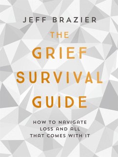 The Grief Survival Guide - Brazier, Jeff