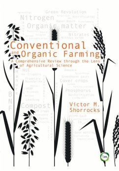 Conventional and Organic Farming - Shorrocks, Victor M.