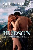 Hudson (The Manning Dragons, #2) (eBook, ePUB) Hudson (The Manning Dragons, #2) (eBook, ePUB)