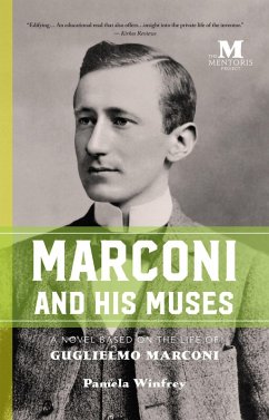 Marconi and His Muses: A Novel Based on the Life of Guglielmo Marconi (eBook, ePUB) - Winfrey, Pamela