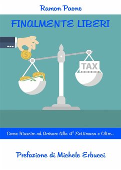 Finalmente Liberi! (eBook, ePUB) - Paone, Ramon