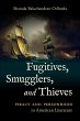 Fugitives, Smugglers, and Thieves - Bild 1