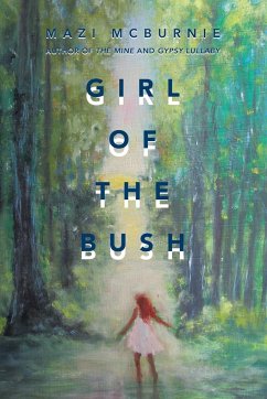Girl of the Bush - Mcburnie, Mazi