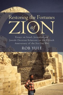 Restoring the Fortunes of Zion - Yule, Rob