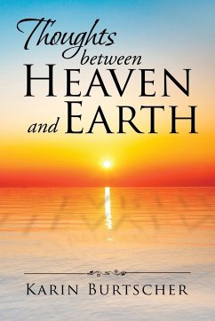 Thoughts between Heaven and Earth - Burtscher, Karin