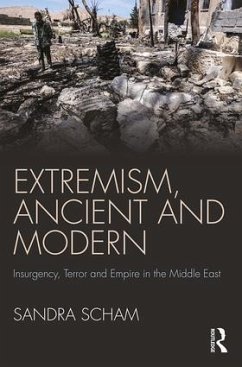 Extremism, Ancient and Modern - Scham, Sandra