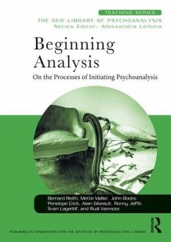 Beginning Analysis - Reith, Bernard; MÃ Â ller, Mette (Danish Psychoanalytic Society, Denmark); Boots, John