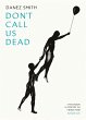 Don't Call Us Dead - Bild 1