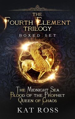 The Fourth Element Trilogy Boxed Set (eBook, ePUB) - Ross, Kat