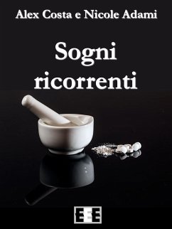 Sogni ricorrenti (eBook, ePUB) - Adami, Nicole; Costa, Alex