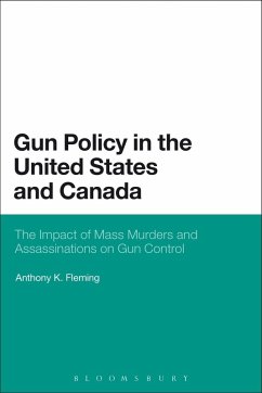 Gun Policy in the United States and Canada (eBook, ePUB) - Fleming, Anthony K.