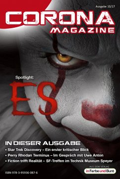 Corona Magazine 10/2017: Oktober 2017 (eBook, ePUB) - Anton, Uwe; Fauerbach, Pia; Rößler, Armin; Krauss, Reiner; Petrik, Bettina; Walch, Thorsten; Trinley, Alexandra; Meier, Jan Niklas; Stein, Frank; Wedekin, Sven; Schwenger, Birgit; Haas, Marcus; Witthoff, Muriel; Perplies, Bernd; Pyzalski, Anna; Zerm, Eric