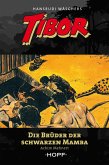 Tibor 10: Die Brüder der Schwarzen Mamba (eBook, ePUB)