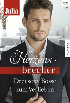 Drei sexy Bosse zum Verlieben / Julia Herzensbrecher Bd.2 (eBook, ePUB) - Blake, Ally; Blake, Maya; Brooks, Helen