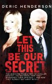 Let This Be Our Secret (eBook, ePUB)