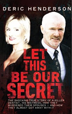 Let This Be Our Secret (eBook, ePUB) - Henderson, Deric