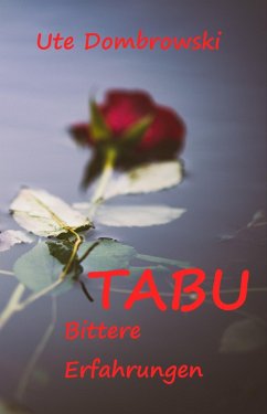 Tabu Bittere Erfahrungen (eBook, ePUB) - Dombrowski, Ute