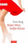 Roter Mini, heiße Küsse (eBook, ePUB)