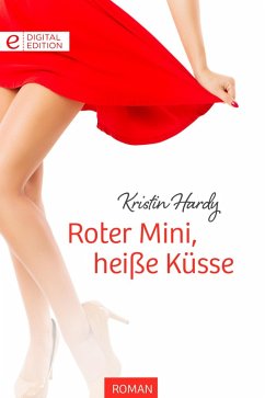 Roter Mini, heiße Küsse (eBook, ePUB) - Hardy, Kristin