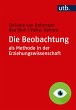 Die Beobachtung als Methode in der... - Bild 1