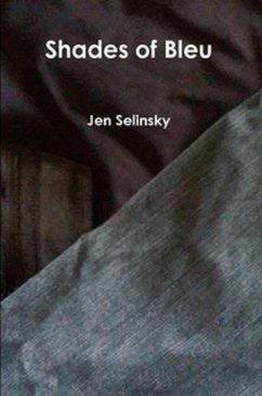 Shades of Bleu (eBook, ePUB) - Selinsky, Jen