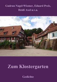 Zum Klostergarten (eBook, ePUB) - Nagel-Wiemer, Gudrun; Preis, Eduard; Axel, Heidi