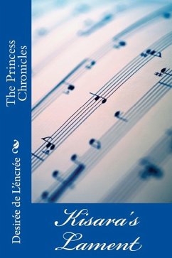 Cover Kisara's Lament (The Princess Chronicles) (eBook, ePUB)