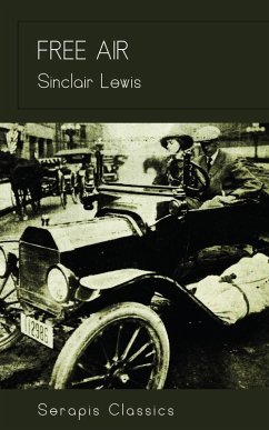Free Air (Serapis Classics) (eBook, ePUB) - Lewis, Sinclair