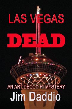 Las Vegas Dead (An Art Decco PI Mystery) (eBook, ePUB) - Daddio, Jim