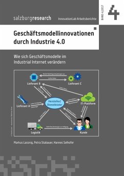 Geschäftsmodellinnovation durch Industrie 4.0 (eBook, ePUB) - Selhofer, Hannes; Lassnig, Markus; Stabauer, Petra
