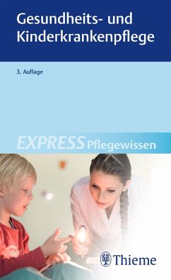 EXPRESS Pflegewissen Gesundheits- und Kinderkrankenpflege (eBook, PDF)