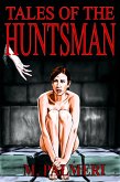 Tales of the Huntsman (eBook, ePUB)