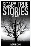 Scary True Stories Vol.1 (eBook, ePUB)