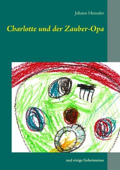 Charlotte und der Zauber-Opa (eBook, ePUB)