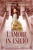 L'Amore in Esilio (eBook, ePUB) L'Amore in Esilio (eBook, ePUB)