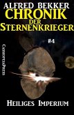 Heiliges Imperium / Chronik der Sternenkrieger Bd.4 (eBook, ePUB)