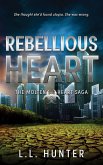 Rebellious Heart (Molten Heart Saga, #3) (eBook, ePUB)