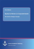 Quotas for Women on Corporate Boards: The Call for Change in Europe (eBook, PDF)