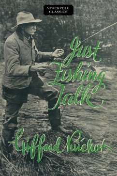 Just Fishing Talk (eBook, ePUB) - Pinchot, Gifford