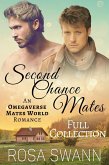 Second Chance Mates [Full Collection]: An Omegaverse Mates World Romance (eBook, ePUB)