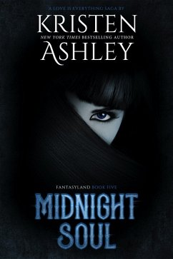 Midnight Soul (The Fantasyland Series, #5) (eBook, ePUB) - Ashley, Kristen